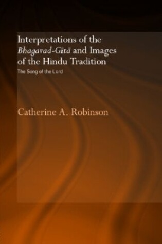 Cover of Interpretations of the Bhagavad-Gītā and Images of the Hindu Tradition