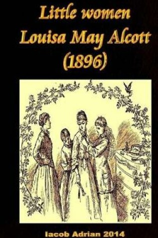 Cover of Little women Louisa May Alcott (1896)