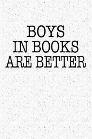 Cover of Boys in Books Are Better