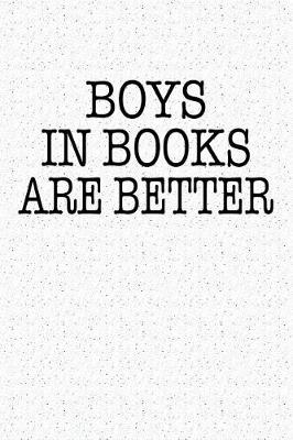 Book cover for Boys in Books Are Better