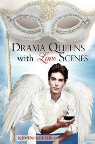 Cover of Drama Queens with Love Scenes