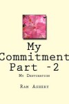 Book cover for My Commitment Part -2