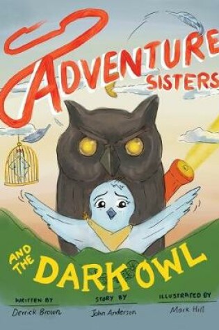 Cover of Adventure Sisters and the Dark Owl