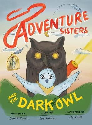 Book cover for Adventure Sisters and the Dark Owl