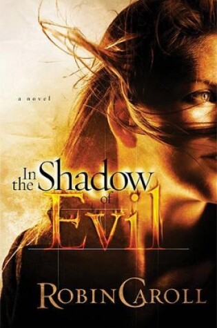 Cover of In the Shadow of Evil