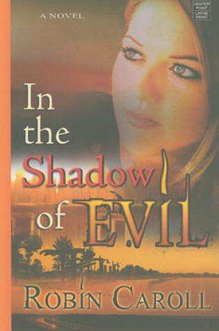 Cover of In The Shadow Of Evil