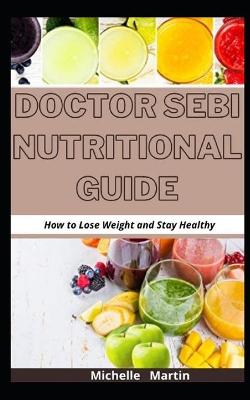 Book cover for Doctor Sebi Nutritional Guide