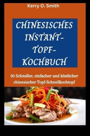 Cover of Chinesisches Instant-Topf-Kochbuch