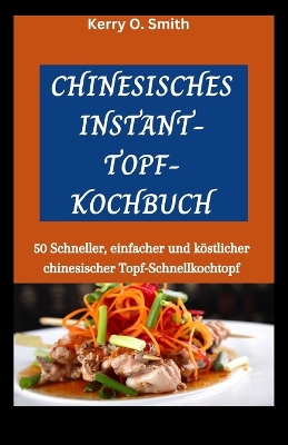 Book cover for Chinesisches Instant-Topf-Kochbuch