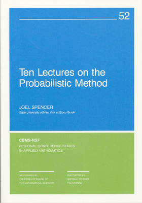 Book cover for Ten Lectures on the Probabilistic Method