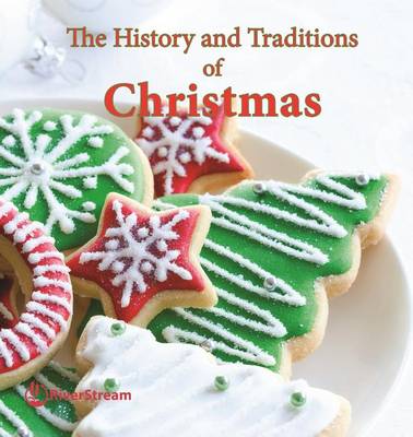 Cover of The History and Traditions of Christmas