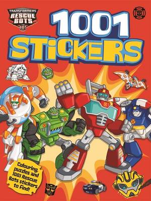 Book cover for Transformers : Rescue Bots 1001 Stickers