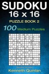 Book cover for SUDOKU 16 x 16 Puzzle Book 2