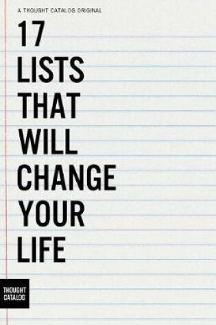Cover of 17 Lists That Will Change Your Life