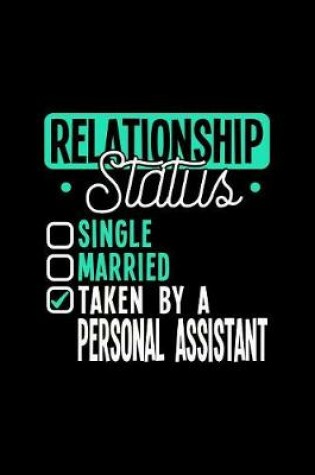 Cover of Relationship Status Taken by a Personal Assistant