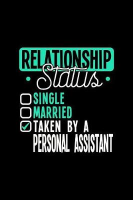 Book cover for Relationship Status Taken by a Personal Assistant