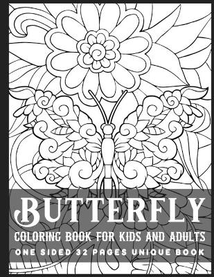 Book cover for Butterfly Coloring Book for Kids And Adults One Sided 32 Pages Unique Book