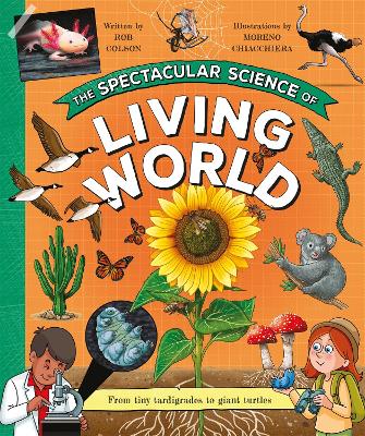 Book cover for The Spectacular Science of the Living World