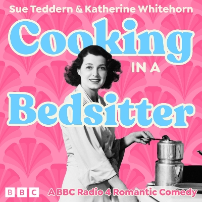 Book cover for Cooking in a Bedsitter: The Complete Series 1 and 2