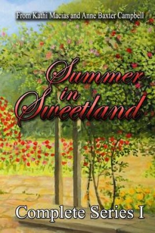 Cover of Summer in Sweetland Complete Series