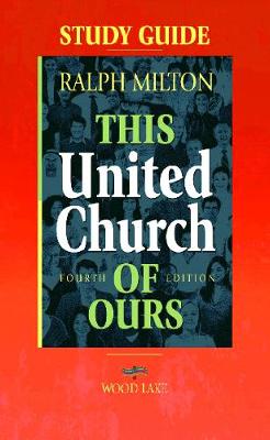 Book cover for This United Church of Ours Fourth Edition Study Guide