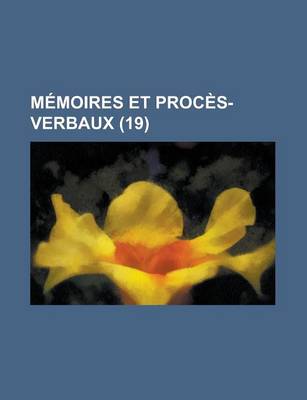 Book cover for Memoires Et Proces-Verbaux (19)