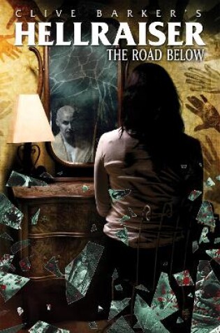 Cover of Clive Barker's Hellraiser: The Road Below