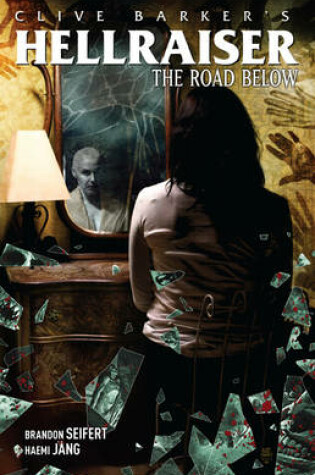 Cover of Clive Barker's Hellraiser: The Road Below