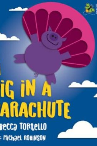 Cover of A Pig in a Parachute