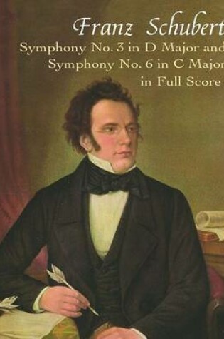 Cover of Symphony No. 3 in d Major and Symphony No. 6 in c Major in Full Score