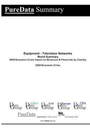 Cover of Equipment - Television Networks World Summary