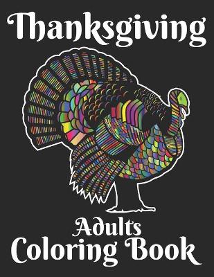 Book cover for Thanksgiving Adult Coloring Book