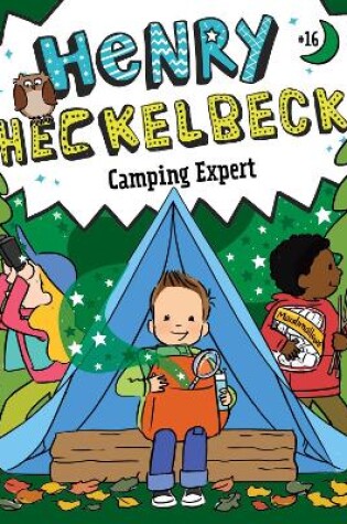 Cover of Henry Heckelbeck Camping Expert