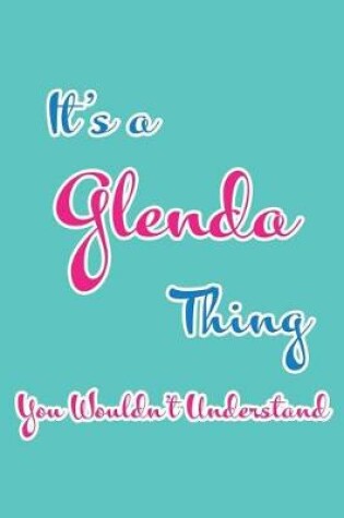 Cover of It's a Glenda Thing You Wouldn't Understand