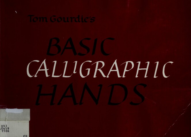 Book cover for Tom Gourdie's Basic Calligraphic Hands