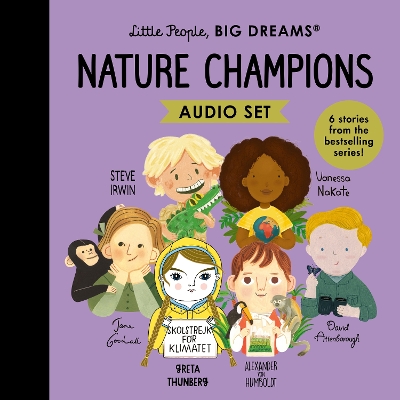Cover of Little People, BIG DREAMS: Nature Champions