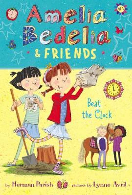 Book cover for Amelia Bedelia & Friends Beat the Clock