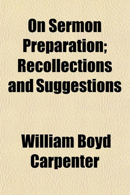 Book cover for On Sermon Preparation; Recollections and Suggestions