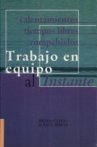 Cover of Trabajo En Equipo Al Instante