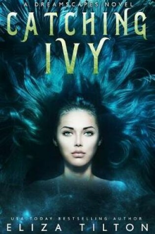 Cover of Catching Ivy