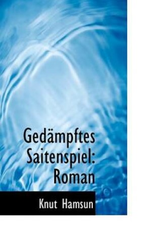 Cover of Gedacmpftes Saitenspiel