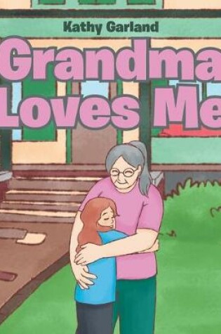 Cover of Grandma Loves Me