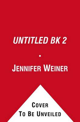 The Next Best Thing by Jennifer Weiner