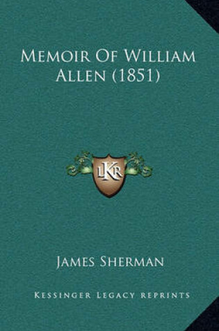 Cover of Memoir of William Allen (1851)