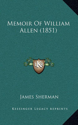 Book cover for Memoir of William Allen (1851)