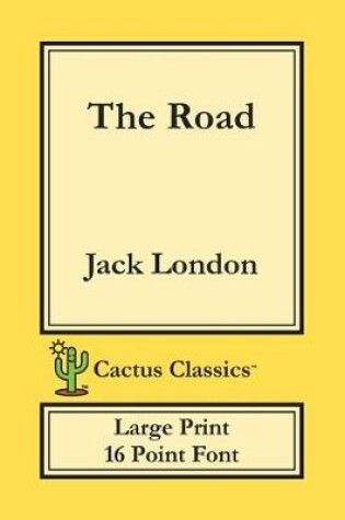Cover of The Road (Cactus Classics Large Print)