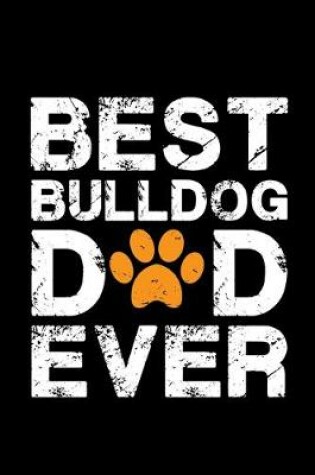 Cover of Best bulldog dad ever