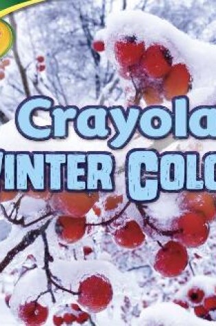 Cover of Crayola (R) Winter Colors