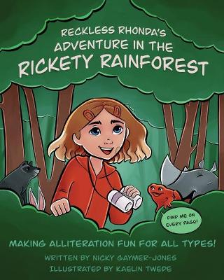 Book cover for Reckless Rhonda's Adventure In The Rickety Rainforest