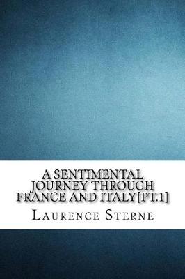 Book cover for A Sentimental Journey Through France and Italy[pt.1]